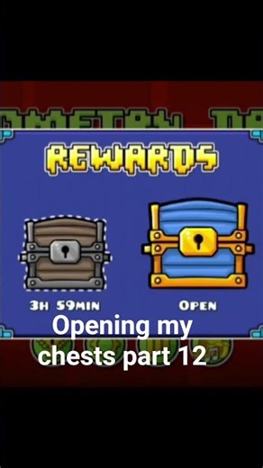 Opening my chests in geometry dash part 12 #geometrydash