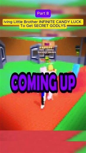 Little Brother's Infinite Candy Luck in Roblox