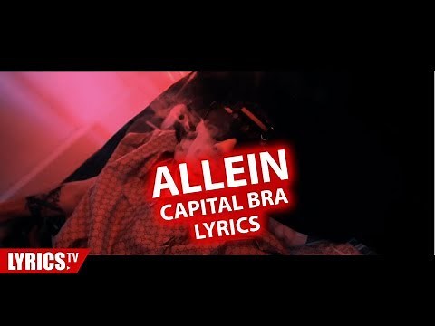 Allein LYRICS | Capital Bra | Lyric & Songtext | ONLY LYRICS
