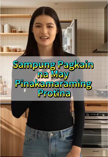 Sampung Pagkain na May Pinakamaraming Protina