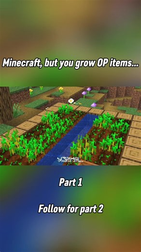 Minecraft: Grow OP Items! - Part 1