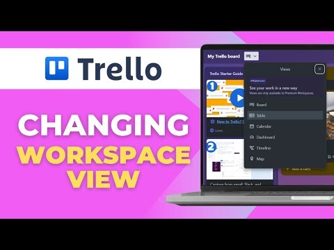 How To Change Your Trello Workspace View Now