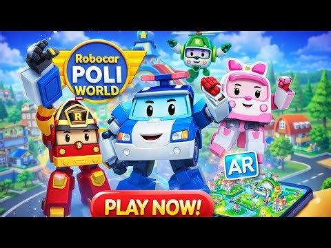 Robocar Poli World AR 🚓 | Kids Fun Game 🎮 | Police Car Cartoon Game