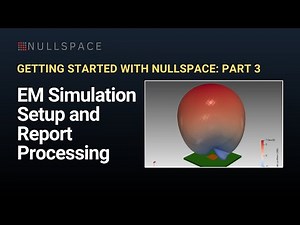 Step 3: EM Simulation Setup and Report Processing