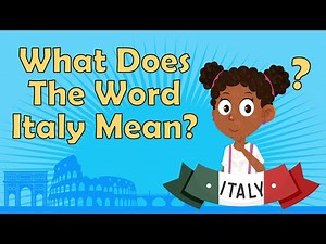 What Does The Word Italy Mean? | Languages For Kids | Italy Facts For Kids | Fun Facts For Kids