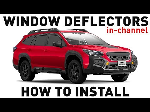 How to install Shatterproof In-Channel Window Deflectors for Subaru Outback 2020-2025