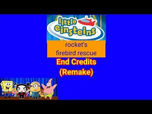 Little Einsteins Rocket's Firebird Rescue End Credits (Remake)