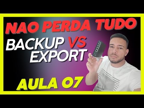 Como fazer BACKUP e EXPORT no MikroTik Passo a Passo (Aula 07)