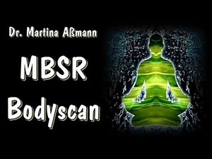 MBSR-Bodyscan - Dr. Martina Aßmann