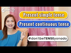 Present Simple Tense and Present Continuous Tense | Part 1