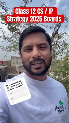 CBSE Class 12 CS / IP Preparation Strategy | Boards 2025