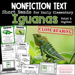 IGUANAS Nonfiction CLOSE READING Print & Digital Pack