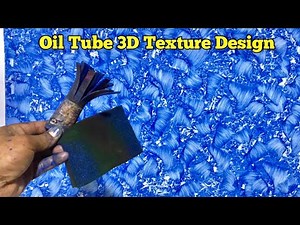 Oil Tube 3D Texture Design With Foam & Rubber DIY || Oil Tube Design | 3D texture Pro 69