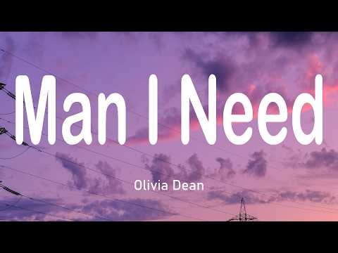 Man I Need - Olivia Dean (Lyrics)