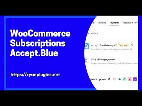 WooCommerce Recurring Payments Tutorial – Accept.Blue + Subscriptions Setup