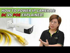 IP Camera Systems Lesson 4: How to Power IP Cameras? DC vs PoE Explained!