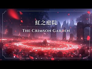【Fantasy Celtic | Fictional Language】The Crimson Garden《60min》【Relax/Focus/Study BGM】