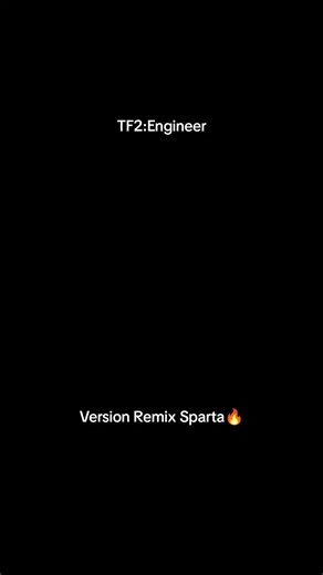 TF2 part2 #fyp #foruyou #forupage #virał #remixsparta #tf2
