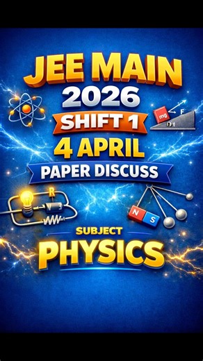 JEE Main 2026 Session 2 Shift 1 | Physics Paper Discussion 🔥