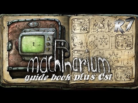 Machinarium Walkthrough Guide Book and Original Soundtrack (OST) [1080p]