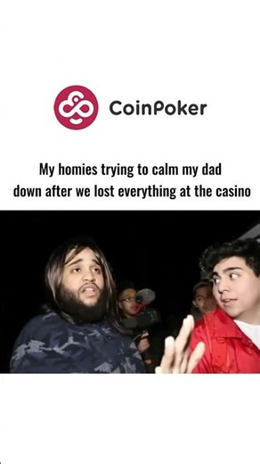 Trying to calm dad down after losing everything at the casino