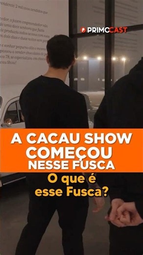 HOW CACAU SHOW STARTED FROM SCRATCH