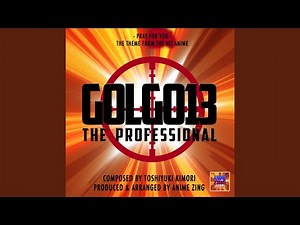 Pray For You Theme (From "Golgo 13 The Professional")