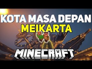 MAP MASA DEPAN DI MINECRAFT - MAP ADVENTURE #4