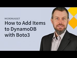 How to Add Items to DynamoDB with Boto3