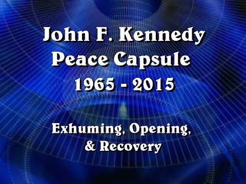 JFK Time Capsule - Exhuming, Opening, & Recovery of Artifacts - Sept. & Oct. 2015