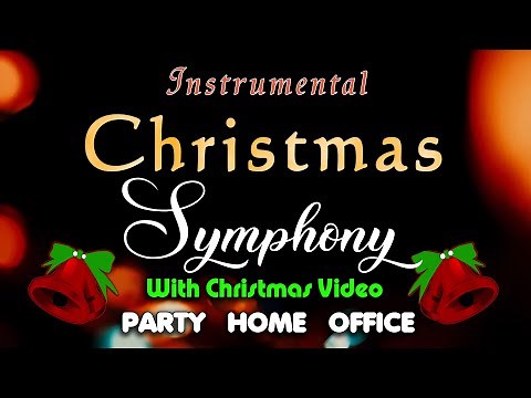 🎄 Relaxing Christmas Orchestra Music 🎄 Best Christmas Symphony Orchestra Music🎄Christmas Party Music
