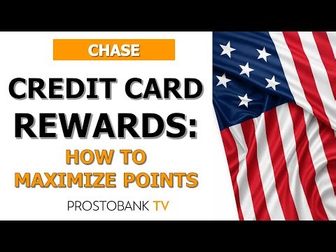 How to Maximize Chase Credit Card Rewards Points