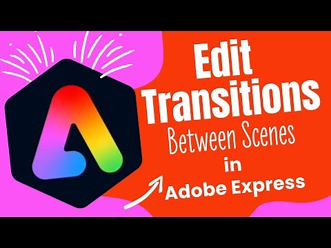 How to Create and Edit Transitions Between Scenes in Adobe Express