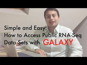 Tutorial: How to Access Publicly Available RNA-Seq Data sets with Galaxy