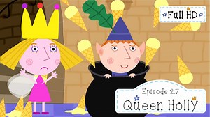 Ben And Holly's Little Kingdom - Queen Holly - Cartoons For Kids HD