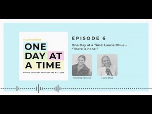 One Day at a Time: Laurie Dhue – 'There is hope'