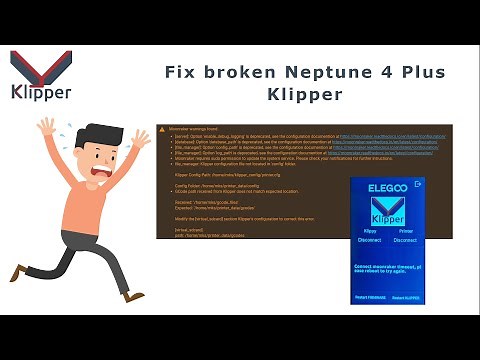 Repair broken Klipper on Neptune 4 Plus