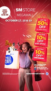 Discover Your Dream Deals at SM Store Megamall’s 3-DAY SALE and enjoy up to 70% OFF from October 17-19! 🏷️ Up to 50% OFF on select items 🏷️ Extra 10% OFF for SMAC Members* 🏷️ Extra 10% OFF with our Bank Partners** 🛍️ Win exciting prizes with our What’s in the Bag game for qualified purchases! And if you can’t wait, get a head start with extra shopping days on October 15 and 16! *SMAC Prestige (October 17), SMAC Prestige and SMAC (October 18-19) **Bank Partners: BDO, BPI, Security Bank, Metro