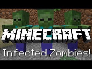 Minecraft Zombie Infection Mod!