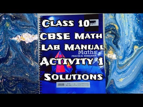 Class 10 Maths Lab Manual Activity 1 || CBSE Class 10 Maths Lab Manual Solutions