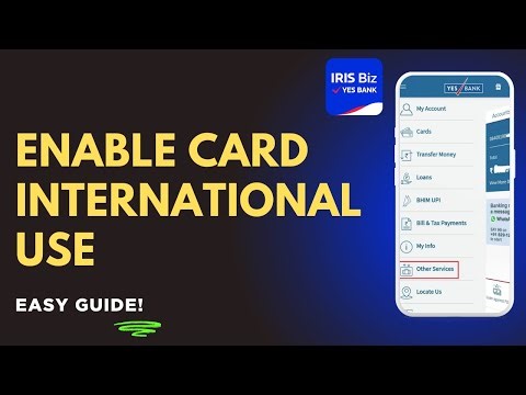 How to Enable International Use in Yes Bank Card