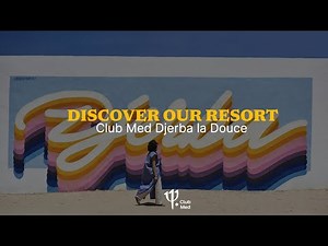 Discover Club Med Djerba la Douce | Tunisia