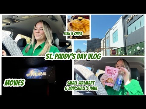 ST. PADDY’S DAY VLOG | MOVIES | WALMART MARKET HAUL | MARSHALL’S CLEARANCE HAUL | FISH & CHIPS