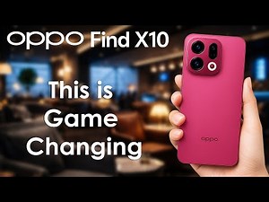 Oppo Find X10 Camera Upgrade Is HUGE, Game Changing for the Industry