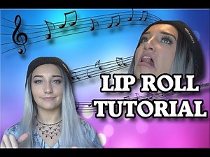 LIPROLL TUTORIAL ~ Updated beatbox tutorial