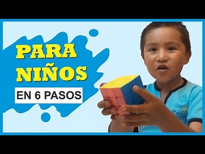 Resolver cubo de Rubik 3x3 (NIÑOS) | TUTORIAL | Español