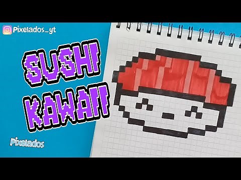 HOW TO DRAW SUSHI KAWAII PIXEL ART - PIXELATED