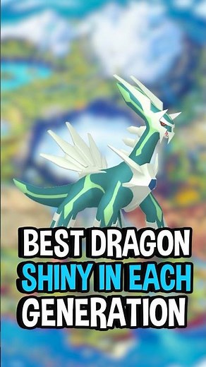 Best Shiny Dragon Type Pokémon From Every Generation