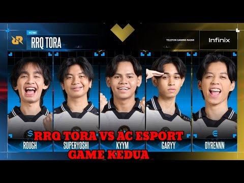 RRQ TORA VS AC ESPORT GAME KEDUA FAST RESET FROM CORCH SASA, GG GAMEPLAY FROM RRQ TORA