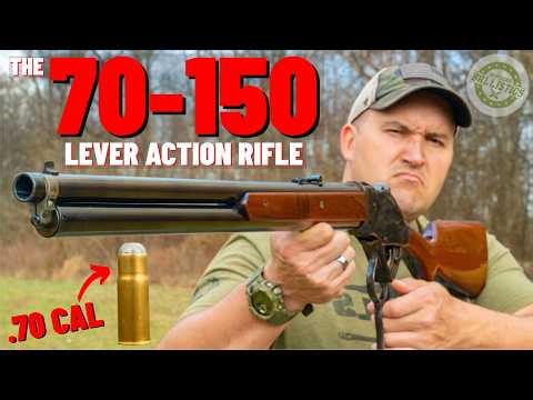 The 70-150 Lever Action Rifle (The BIGGEST Lever Action EVER !!!)